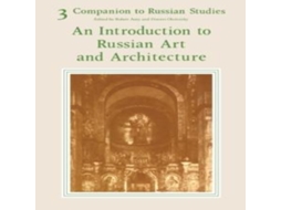 Livro Companion to Russian Studies Volume 3 an Introduction to Russian Art and Architecture de Robert Auty (Inglês)