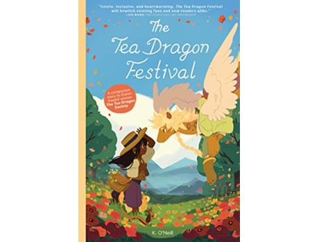 Livro Tea Dragon Festival de K O'Neill (Inglês)