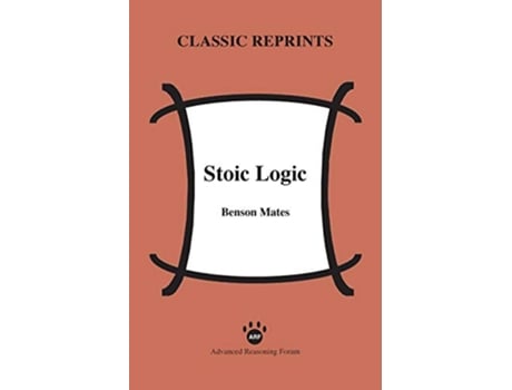 Livro Stoic Logic de Benson Mates (Inglês)