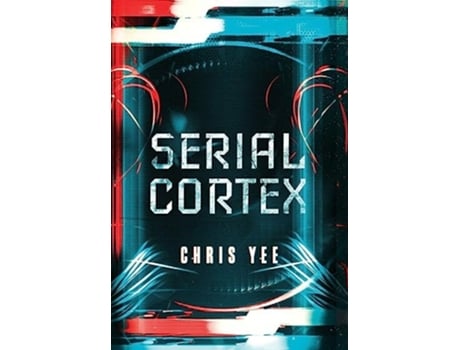 Livro Serial Cortex De Chris Yee (inglês - Capa Dura)