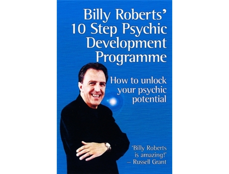 Livro Billy Roberts' 10-Step Psychic Development Programme: How to Unlock Your Psychic Potential Billy Roberts (Inglês)