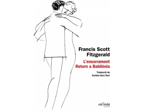 Livro LEnsorrament ; Retorn A Babil.Nia de Francis Scott Fitzgerald (Catalão)