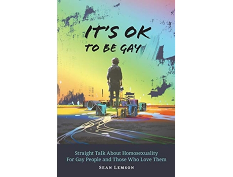 Livro Its OK to Be Gay de Sean Lemson (Inglês)