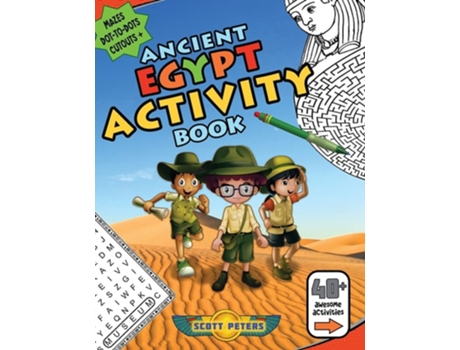 Livro Ancient Egypt Activity Book Mazes, Word Find Puzzles, Dot-to-dot Games, Coloring De Scott Peters (inglês)