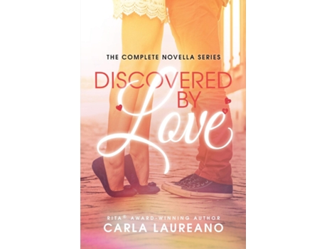 Livro Discovered By Love Omnibus Edition A Clean Contemporary Romance Novella Collection De Carla Laureano (inglês)