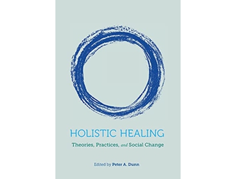 Livro Holistic Healing de Author Peter A Dunn (Inglês)