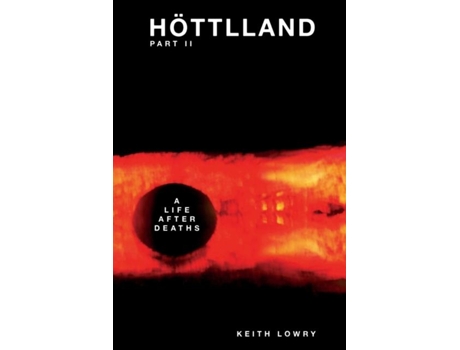 Livro Hottlland Pt.ii De Keith Lowry (inglês)