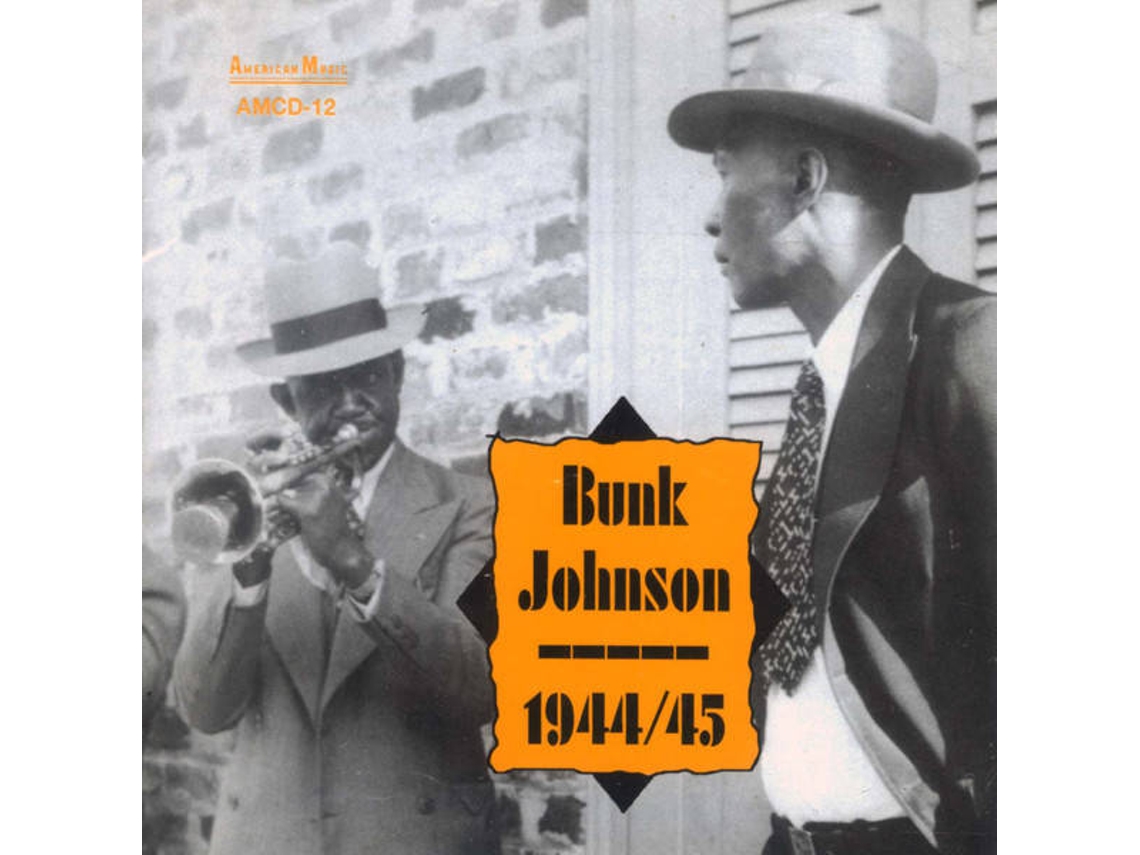 CD Bunk Johnson - 1944 Roll "Em (1CDs)