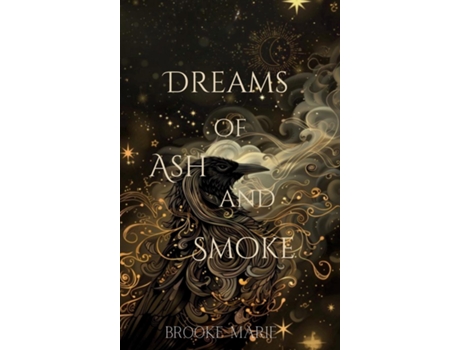 Livro Dreams of Ash and Smoke de Brooke Marie (Inglês)