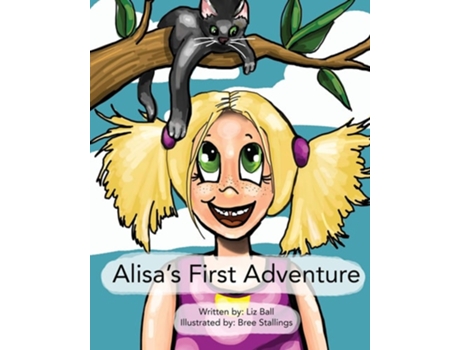 Livro Alisas First Adventure De Liz Ball (inglês)