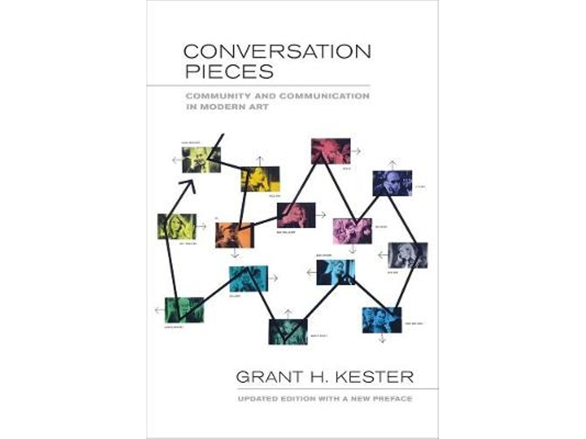 Livro Conversation Pieces de Grant H Kester (Inglês)