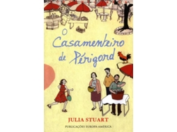Livro O Casamenteiro de Périgord de Julia Stuart