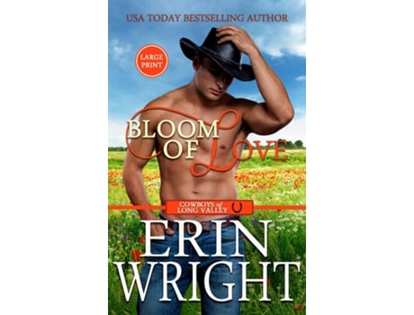 Livro Bloom of Love A BBW Interracial Western Romance de Erin Wright (Inglês)