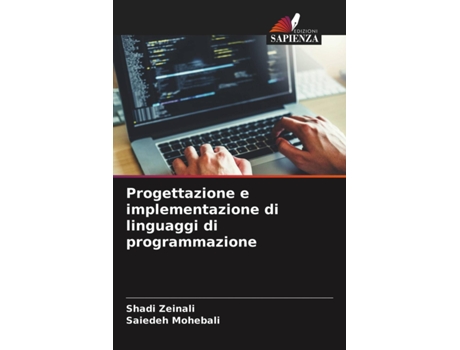 Livro Progettazione e implementazione di linguaggi di programmazione Italian Edition de Shadi Zeinali e Saiedeh Mohebali (Italiano)