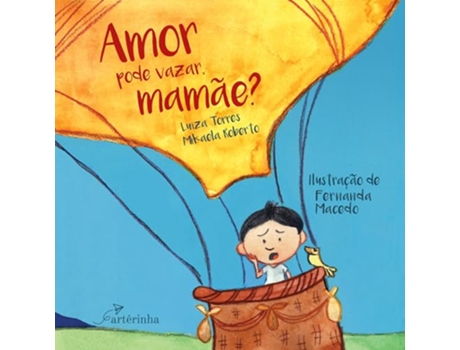 Livro Amor Pode Vazar, Mamãe? de Luiza Torres (Português)