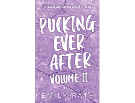 Livro Pucking Ever After Vol 2 de Emily Rath (Inglês)
