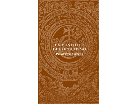 Livro Un Pontífice Del Ocultismo de Pompeyo Gener (Espanhol)