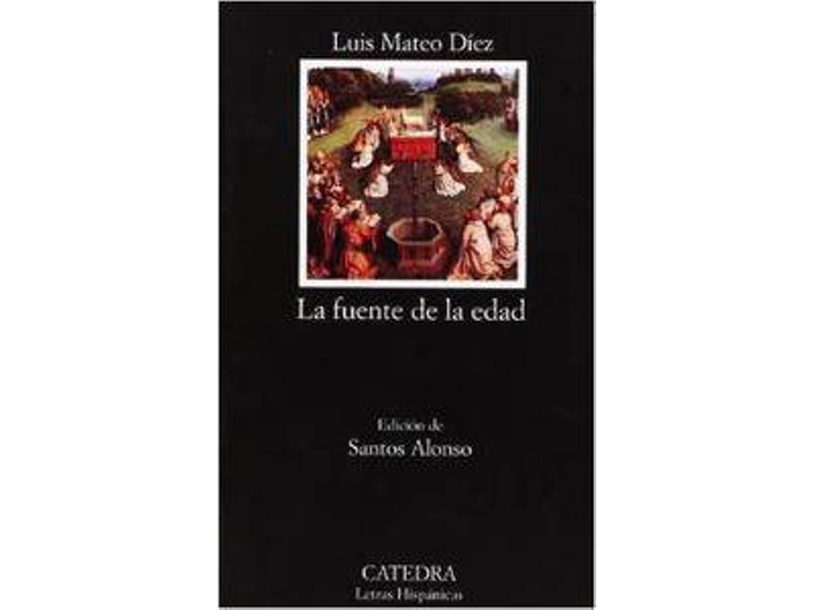 Livro La Fuente De La Edad de Luis Mateo Díez (Espanhol)