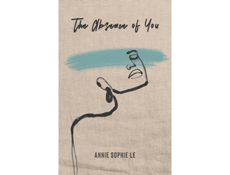 Livro The Absence Of You De Le, Annie Et Al. (inglês)