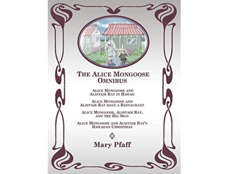 Livro The Alice Mongoose Omnibus De Mary Pfaff (inglês - Capa Dura)