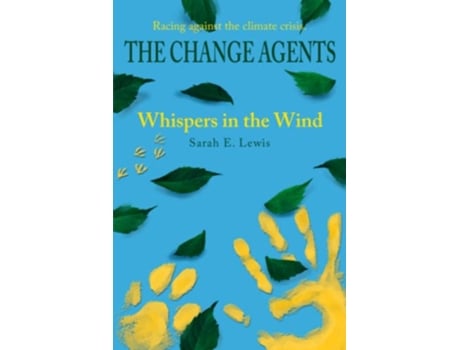 Livro The Change Agents Whispers in the Wind de Sarah E Lewis (Inglês)