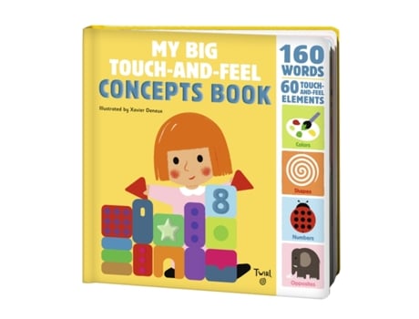 Livro my big touch-and-feel concepts book de by artist xavier deneux (inglês)