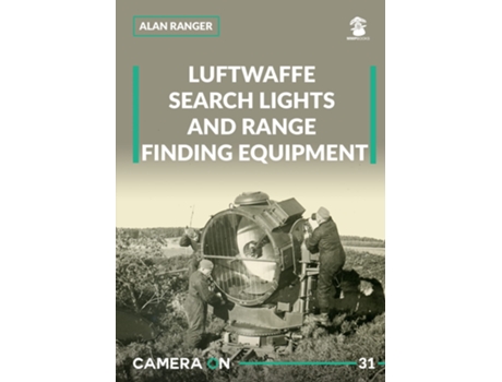 Livro Luftwaffe Search Lights and Range Finding Equipment de Alan Ranger (Inglês)