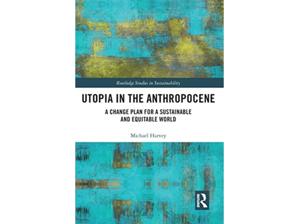Livro Utopia in the Anthropocene de Michael Harvey (Inglês)