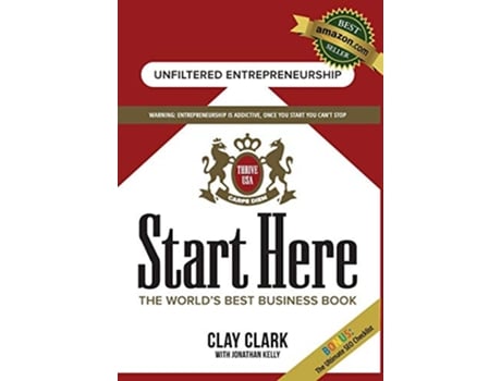 Livro Start Here The Worlds Best Business Growth Consulting Book Business Growth Strategies from The Worlds Best Business Coach de Clay Clark (Inglês)