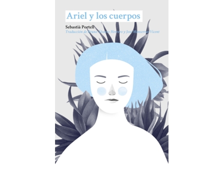Livro Ariel Y Los Cuerpos de Portell Sebastià (Espanhol)