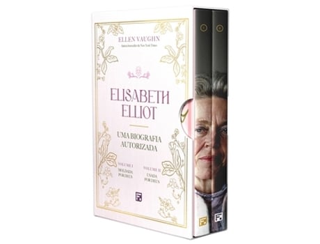 Livro Elisabeth Elliot Uma Biografia Autorizada De Ellen Vaughn (português Do Brasil)