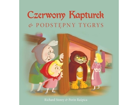 Livro Czerwony Kapturek I Podstepny Tygrys De Richard Storey (inglês)