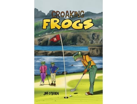 Livro croaking frogs de jim o'brien (inglês)