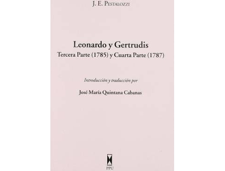 Livro Leonardo y Gertrudis : tercera parte (1785) y cuarta parte (1787) de José MaríA Quintana Cabanas (Espanhol)