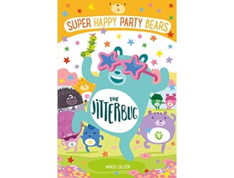 Livro Super Happy Party Bears The Jitterbug de Marcie Colleen (Inglês)