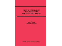 Livro Mining Very Large Databases with Parallel Processing Advances in Database Systems 9 de Alex A Freitas Simon H Lavington (Inglês)
