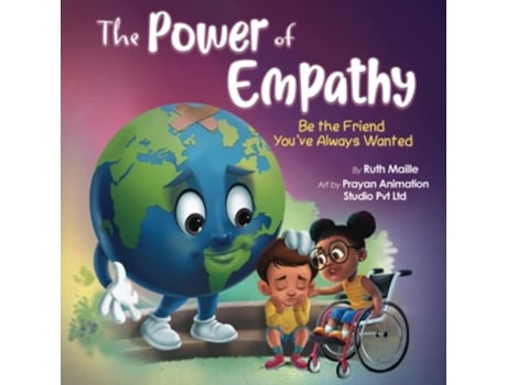 Livro The Power Of Empathy Be The Friend Youve Always Wanted De Ruth Maille (inglês)
