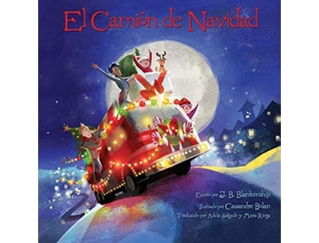 Livro El Camion De Navidad De J B Blankenship (espanhol)