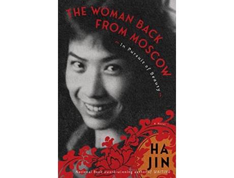 Livro Woman Back From Moscow de Ha Jin (Inglês)
