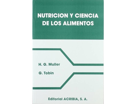 Livro Nutrición Y Ciencia De Los Alimentos de H. G. Muller