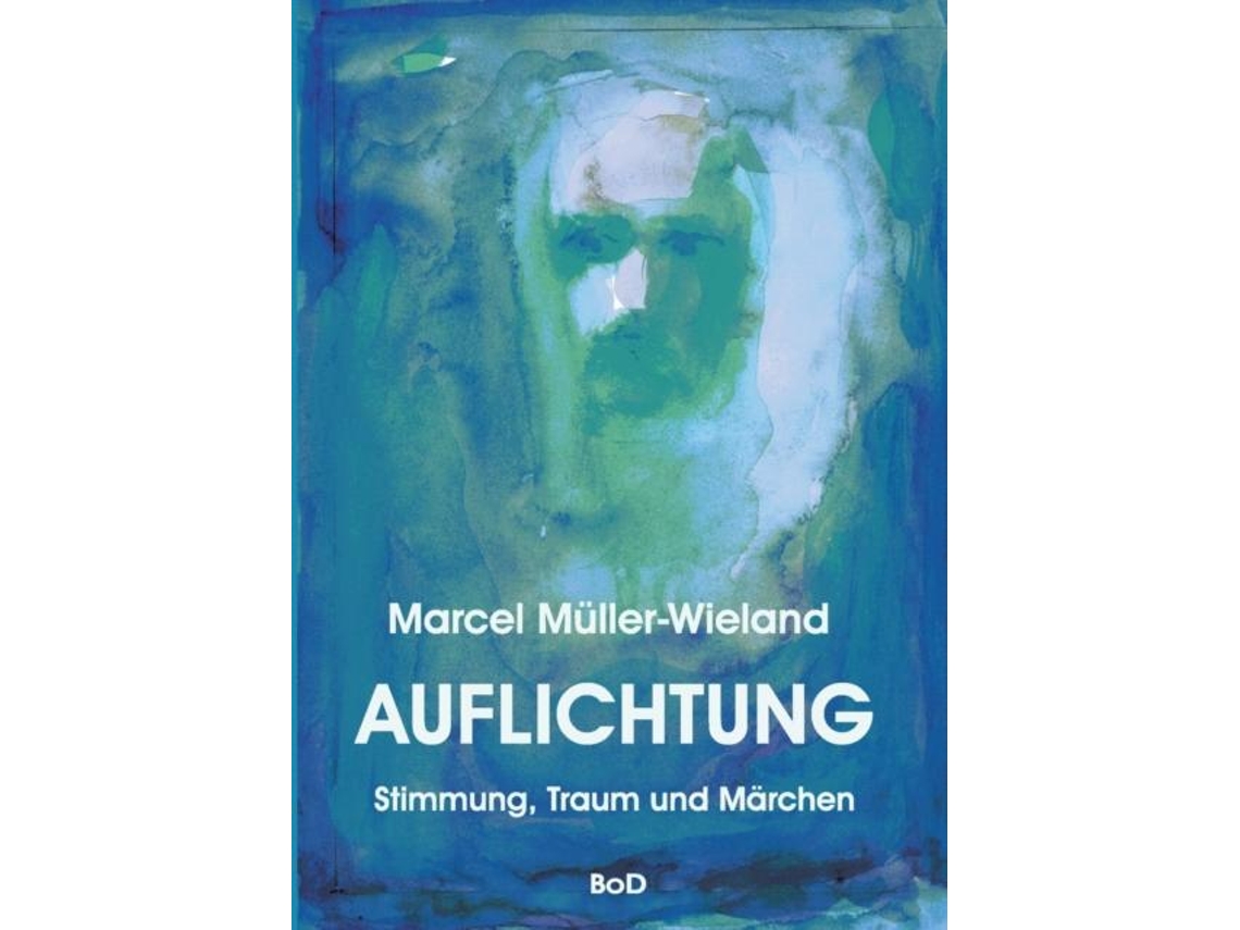 Livro Auflichtungstimmung, Traum Und Märchen De Marcel Müller-wieland (inglês)