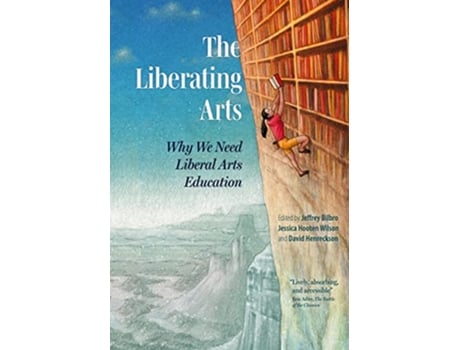 Livro Liberating Arts de Jeffrey Bilbro e Ed (Inglês - Capa Dura)