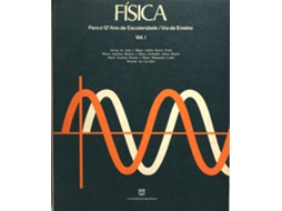 Livro Física. Para O 12.º Ano De Escolaridade / Via De Ensino. Vol. I [2.ª Edição] (Português)
