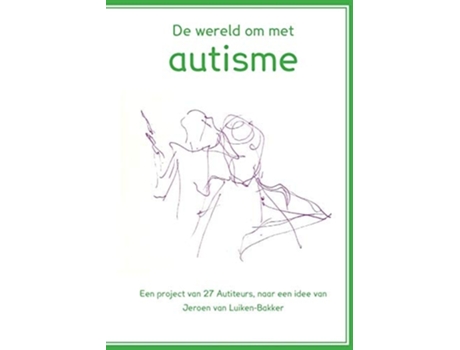 Livro De Wereld Om Met Autisme De 27 Autithors (holandês)