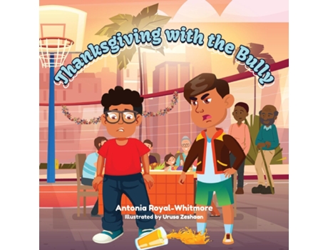 Livro Thanksgiving with the Bully de Antonia Royal-Whitmore (Inglês)