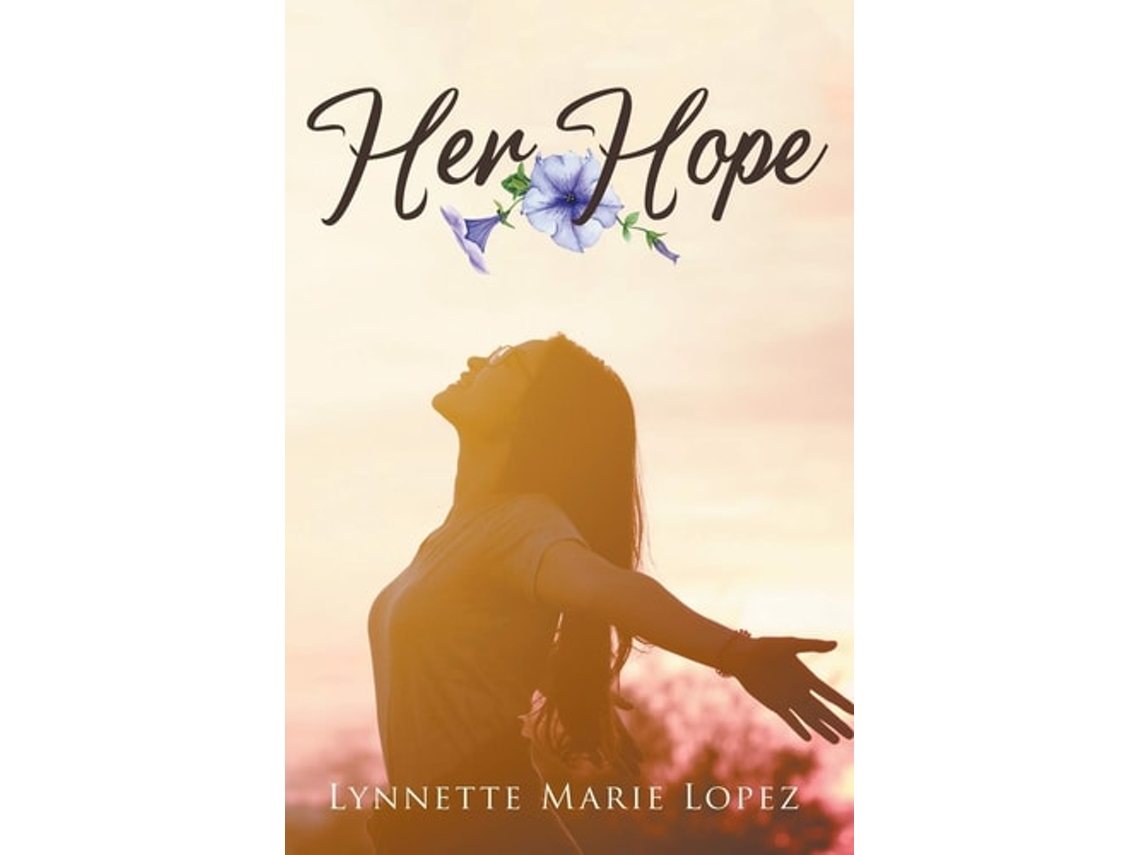 Livro Her Hope De Lynnette Marie Lopez (inglês)