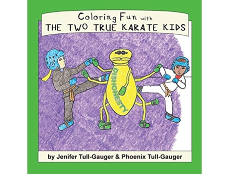 Livro Coloring Fun with the Two True Karate Kids Coloring Companions to Dojo Kun Character Books de Jenifer TullGauger (Inglês)