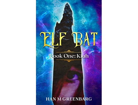 Livro Elf Bat Book One Kiah de Han M Greenbarg (Inglês)