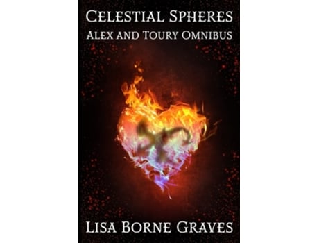 Livro Celestial Spheres Alex And Toury Omnibus De Lisa Borne Graves (inglês)