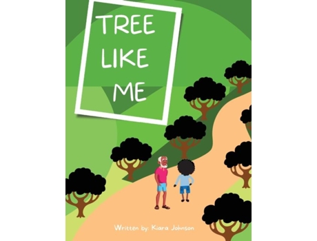 Livro Tree Like Me De Kiara Johnson (inglês)
